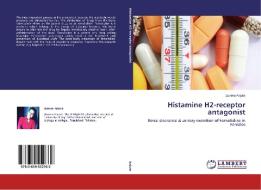Histamine H2-receptor antagonist di Zunera Anjum edito da LAP Lambert Academic Publishing