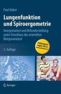 Lungenfunktion und Spiroergometrie di Paul Haber edito da Springer-Verlag KG