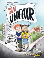 Das ist doch unfair! di Inka Friese, Sarah Tabea Hinrichs edito da FISCHER Sauerländer