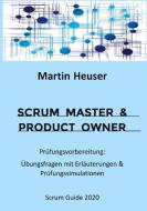 Scrum Master & Product Owner di Martin Heuser edito da Books on Demand