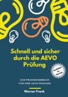 Schnell und sicher durch die AEVO Prüfung di Werner Frank edito da Books on Demand