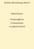 Unstimmigkeiten im Stammbaum von Jakob bis David di Erhard Zauner edito da Books on Demand