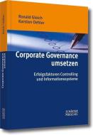 Corporate Governance umsetzen di Ronald Gleich, Karsten Oehler edito da Schäffer-Poeschel Verlag