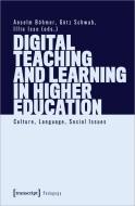 Digital Teaching and Learning in Higher Education edito da Transcript Verlag