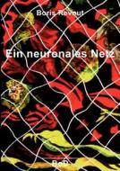 Ein Neuronales Netz di Boris Revout edito da Books On Demand