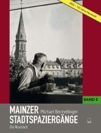 Mainzer Stadtspaziergänge di Michael Bermeitinger edito da Leinpfad Verlag