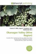 Okanagan Valley (wine Region) edito da Alphascript Publishing