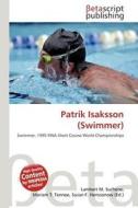 Patrik Isaksson (Swimmer) edito da Betascript Publishing