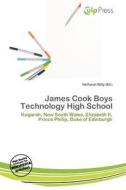 James Cook Boys Technology High School edito da Betascript Publishing