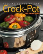 Recetas de cocina con Crock-Pot di Rocío Cuenca Farrona, Roberto Uriel Herrera edito da Susaeta Ediciones