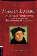 Martín Lutero di Mario Miegge edito da CLIE