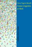 Corpus Linguistics At Work di Elena Tognini-Bonelli edito da John Benjamins Publishing Co