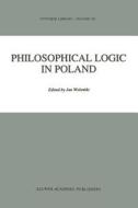 Philosophical Logic in Poland edito da Springer Netherlands