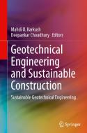 Geotechnical Engineering and Sustainable Construction edito da Springer Singapore