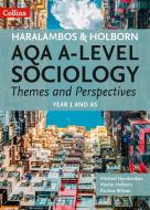 AQA A Level Sociology Themes and Perspectives di Mike Haralambos, Martin Holborn edito da HarperCollins Publishers