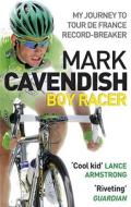 Boy Racer di Mark Cavendish edito da Ebury Publishing