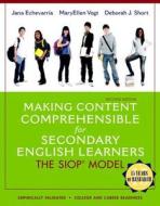 Making Content Comprehensible For Secondary English Learners di Jana Echevarria, MaryEllen Vogt, Deborah J. Short edito da Pearson Education (us)