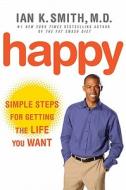 Simple Steps For Getting The Most Out Of Life di Ian K. Smith edito da Griffin Publishing