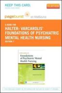Varcarolis' Foundations of Psychiatric Mental Health Nursing - Pageburst E-Book on Vitalsource (Retail Access Card): A Clinical Approach di Elizabeth M. Varcarolis, Margaret Jordan Halter edito da W.B. Saunders Company