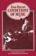 Conditions of Music di Alan Durant edito da Palgrave Macmillan