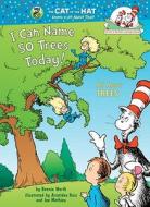 I Can Name 50 Trees Today!: All about Trees di Bonnie Worth edito da Random House Books for Young Readers