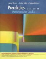 Precalculus: Mathematics for Calculus di James Stewart, Lothar Redlin, Saleem Watson edito da Thomson Brooks/Cole