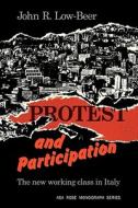 Protest and Participation di John R. Low-Beer, Low-Beer edito da Cambridge University Press