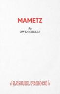 Mametz di Owen Sheers edito da Samuel French Ltd