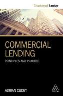 Commercial Lending di Adrian Cudby edito da Kogan Page Ltd