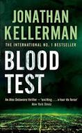 Blood Test (Alex Delaware series, Book 2) di Jonathan Kellerman edito da Headline Publishing Group