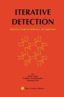 Iterative Detection di Achilleas Anastasopoulos, Xiaopeng Chen, Keith Chugg edito da Springer US