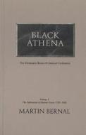 Black Athena the Afroasiatic Roots of Classical Civilization: The Fabrication of Ancient Greece 1785-1985 di Martin Bernal edito da RUTGERS UNIV PR