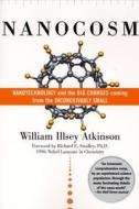 Nanocosm di William Illsey Atkinson edito da Amacom