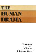 The Human Drama di I. Robert Sinai edito da Lang, Peter