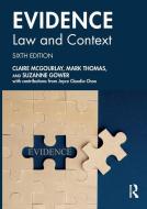 Evidence: Law And Context di Claire Mcgourlay, Mark Thomas, Suzanne Gower edito da Taylor & Francis Ltd