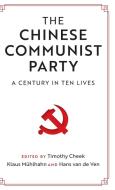 The Chinese Communist Party edito da Cambridge University Press