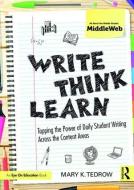 Write, Think, Learn di Mary K. Tedrow edito da Taylor & Francis Ltd