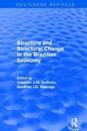 Revival: Structure and Structural Change in the Brazilian Economy (2001) di Joaquim J.M. Guilhoto, Geoffrey J.D. Hewings edito da Taylor & Francis Ltd