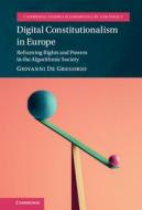 Digital Constitutionalism In Europe di Giovanni De Gregorio edito da Cambridge University Press