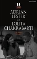 Adrian Lester and Lolita Chakrabarti: A Working Diary di Adrian Lester, Lolita Chakrabarti edito da METHUEN