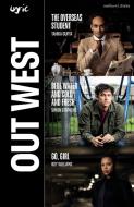 Out West: The Overseas Student; Blue Water and Cold and Fresh; Go, Girl di Roy Williams, Tanika Gupta, Simon Stephens edito da BLOOMSBURY 3PL