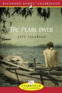 The Pearl Diver di Jeff Talarigo edito da Recorded Books