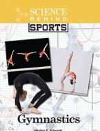 Gymnastics di Heather E. Schwartz edito da Lucent Books