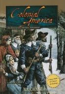 Colonial America: An Interactive History Adventure di Allison Lassieur edito da CAPSTONE PR