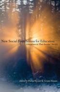 New Social Foundations for Education edito da Lang, Peter