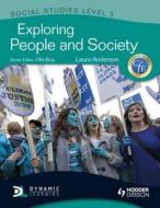 Cfe Social Studies: Exploring People and Society di Laura Anderson edito da HODDER GIBSON