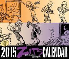 Zits Calendar di Jerry Scott, Jim Borgman edito da Andrews McMeel Publishing