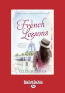 French Lessons di Ellen Sussman edito da Readhowyouwant.com Ltd