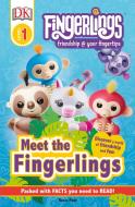 DK Readers Level 1: Fingerlings: Meet the Fingerlings di Dk edito da DK PUB