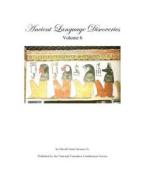 Ancient Language Discoveries, Volume 6 di David Grant Stewart Sr edito da Createspace